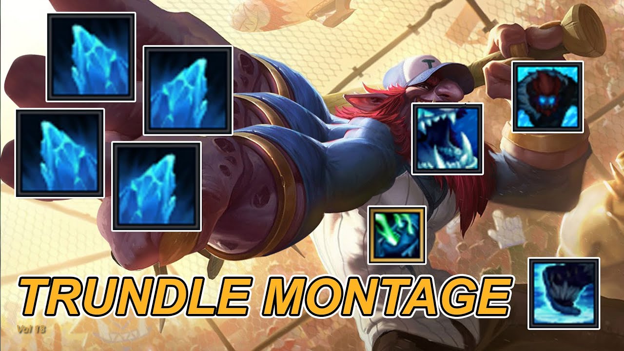 Trundle Montage Best Trundle play Satisfy Pillar Knock Up & Kill