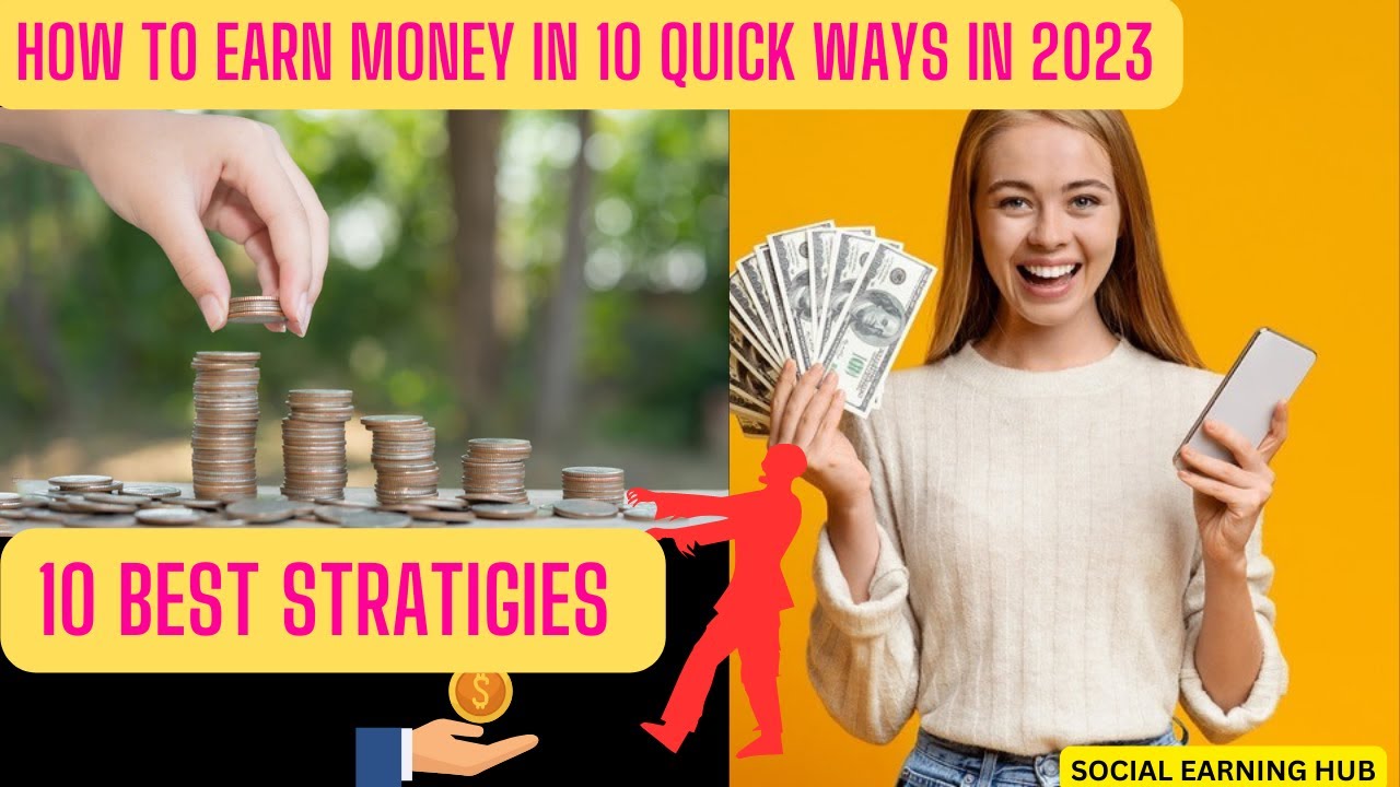 TOP 10 QUICK WAYS TO MAKE MONEY ONLINE IN 2023 |10 BEST STRATIEGIES TO ...