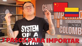 7 pasos para importar de China a Colombia