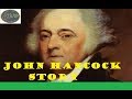 John Hancock Story | What you should know about John Hancock  | Brief Biography