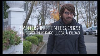 A coach VERY RARE arrives in Bilbao I Santos Inocentes 2023