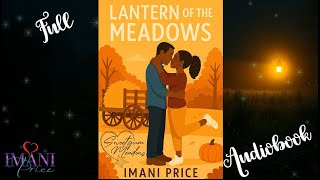 Lantern of the Meadows – Full Audiobook | A Sweet African American Black Romance Audiobook