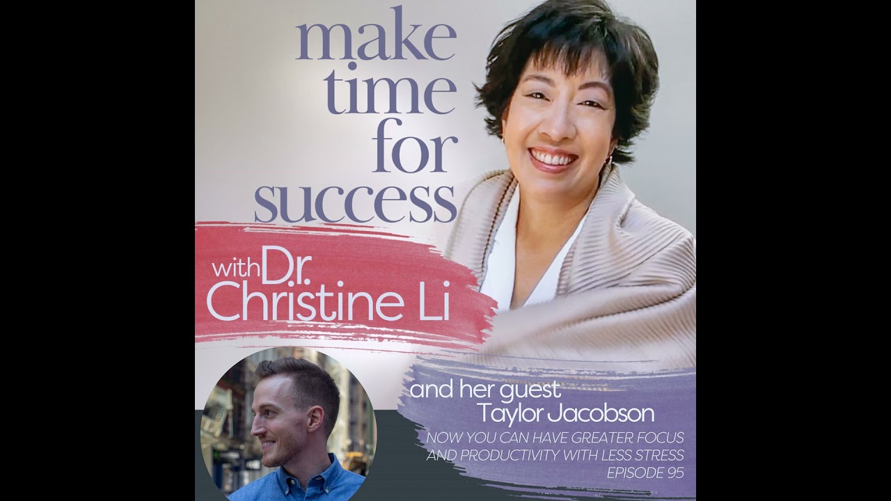 Now You Can Have Greater Focus and Productivity with Less Stress with Taylor Jacobson