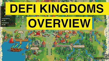 DEFI KINGDOMS OVERVIEW - How to get started!