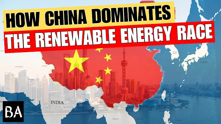 Why China Leads the World in Renewable Energy