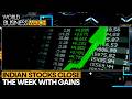 What Moved Indian Markets This Week? | World Business Watch | WION