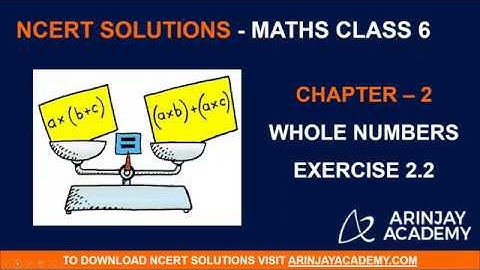 NCERT Solutions for Class 6 Maths Chapter 2 Exercise 2.2 Whole Numbers