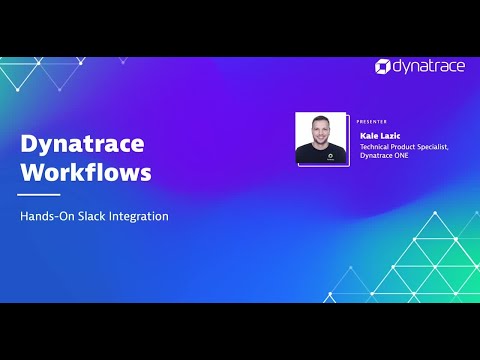 Dynatrace Workflows: Hands-On Slack Integration