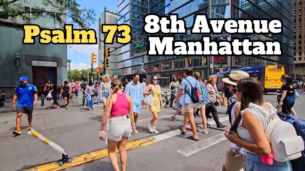Psalm 73 NIV 8th Avenue Manhattan New York YouTube psalm-73-niv-8th-avenue-manhattan-new-york-youtube