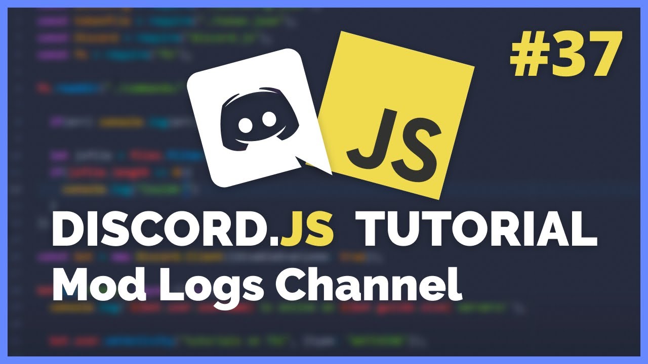 Discord Js Moderator Action Logging Episode 37 Youtube Discord Js Moderator Action Logging Episode 37 Youtube