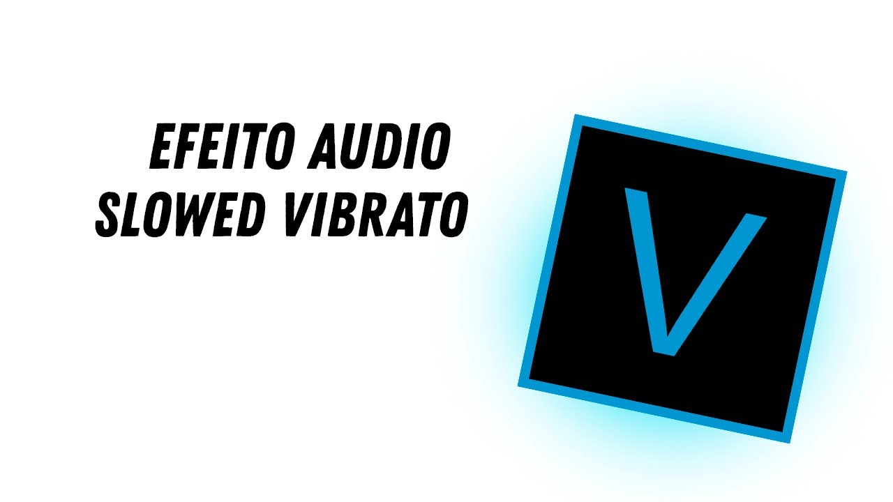 COMO FAZER EFEITO SLOWED(Sony Vegas 17) - YouTube