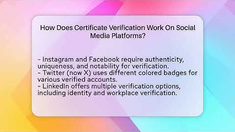 How Does Certificate Verification Work On Social Media Platforms? - Everyday-Networking