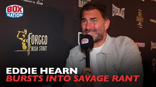 "F***ING PRICK!" - Eddie Hearn FUMES at Isaac Chamberlain / REACTS to Frank Warren & Carl Froch BEEF