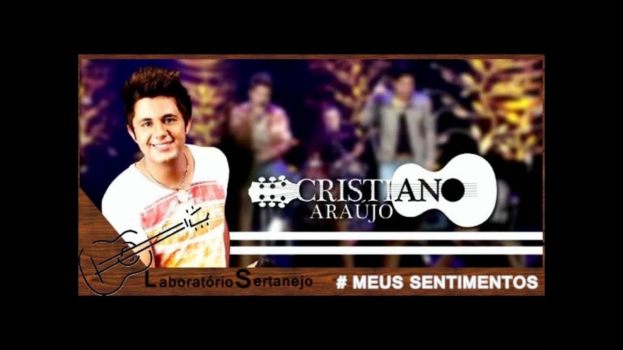 Cristiano Araújo - MEUS SENTIMENTOS | OFFICIAL DVD 2012 ...