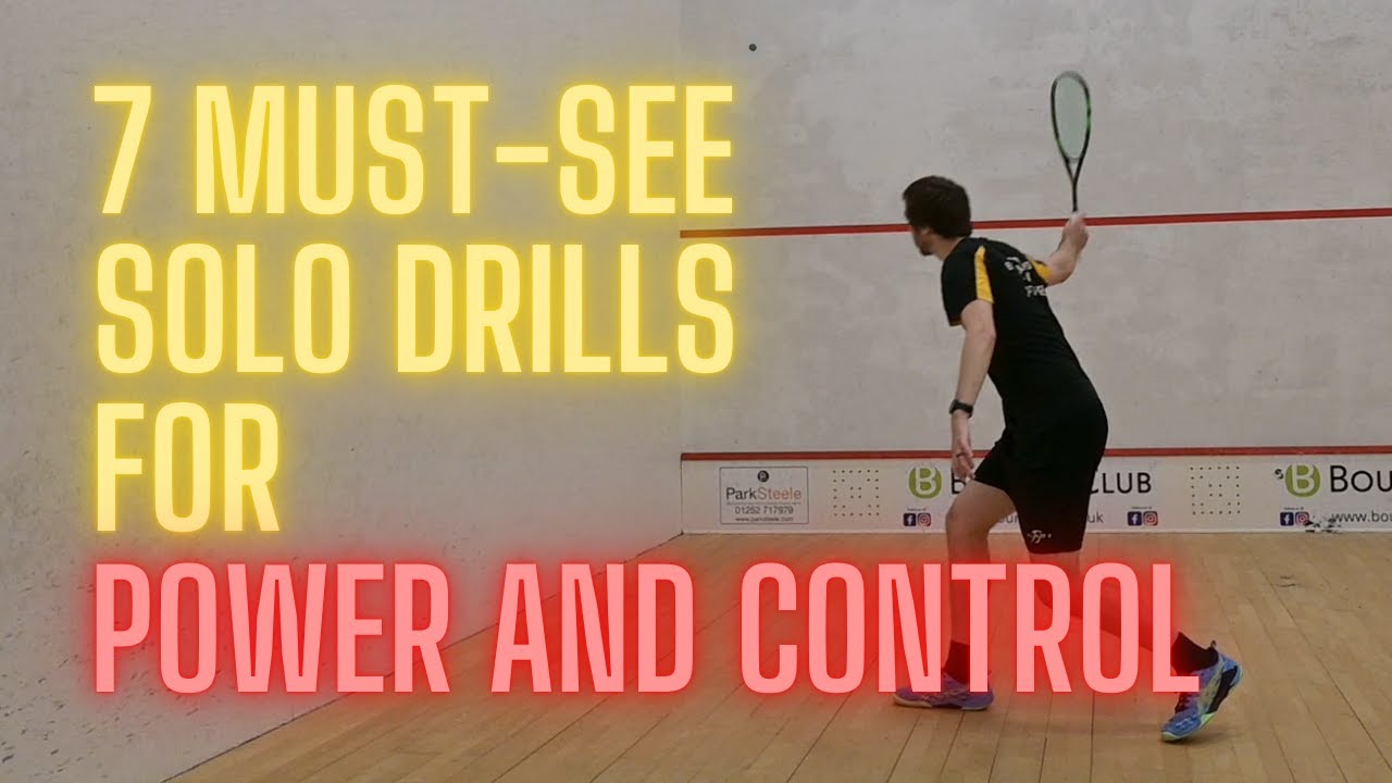 Squash | 7 MUST-SEE Solo Drills for POWER and CONTROL - YouTube