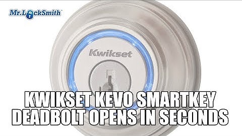Kwikset Kevo SmartKey Deadbolt Opens in Seconds | Mr Locksmith Video
