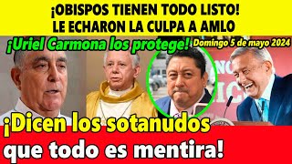 ¡Le echaron la culpa a AMLO! Obispos tienen todo listo ¡Dicen que son mentiras de la 4T! by Jose Lapiz 63,466 views 3 weeks ago 23 minutes
