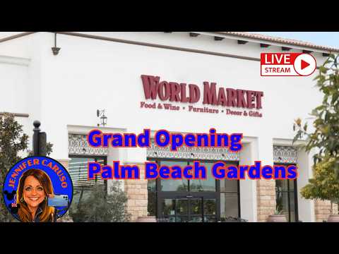 1 Grand Opening of World Market in Palm Beach Gardens 09/25/2026
