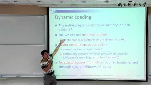 周志遠作業系統 Ch8: Memory Management (B): How to load a program into memory?