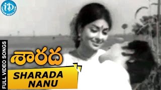 Sarada Movie - Sharada Nanu Cheraga Video Song || Sharada || Shobhan Babu ||  Jayanthi