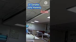 Ot complex early morning#ot#earlymorning #shortfeed#viral#trending