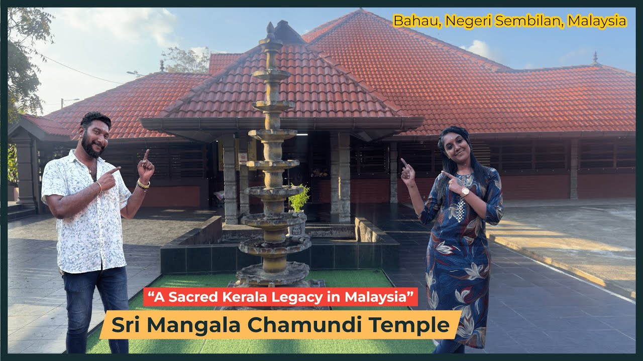 Unveiling a Hidden Spiritual Gem | A Sacred Kerala Legacy in Malaysia | Sri Mangala Chamundi Temple