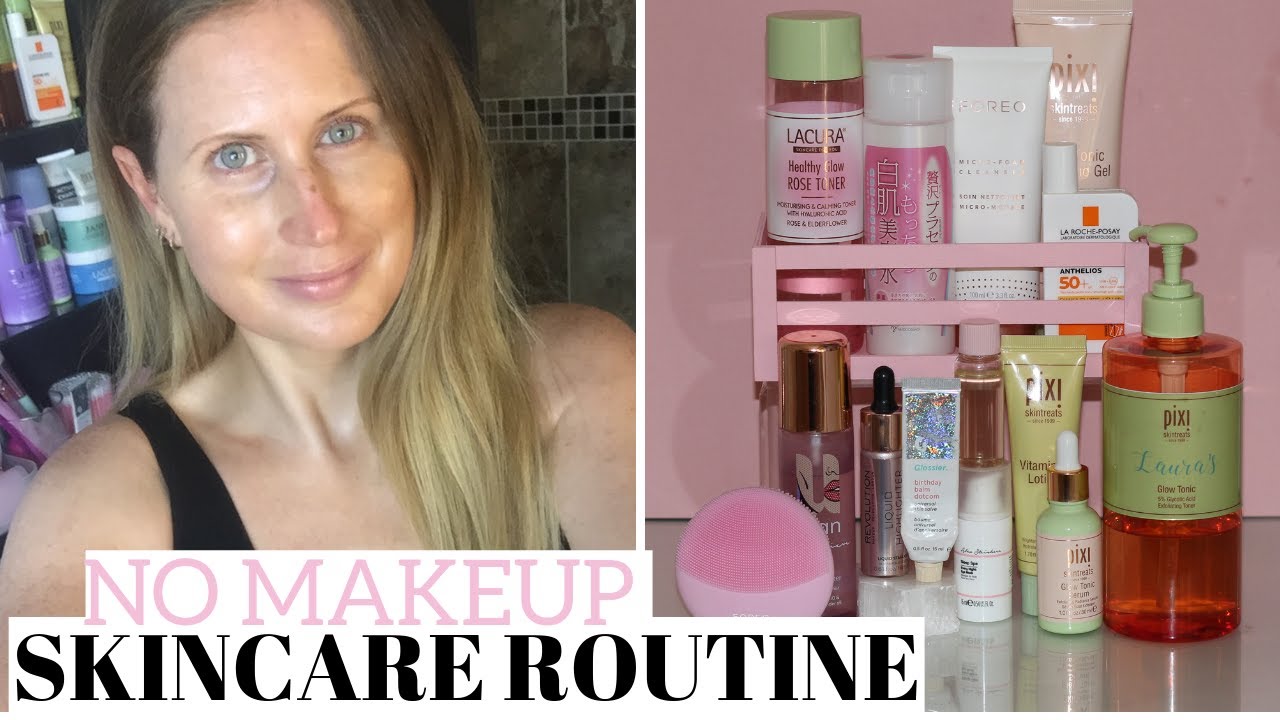 MY NO MAKEUP SKINCARE ROUTINE - GLOWY, BRIGHT AND HYDRATED SKIN - YouTube