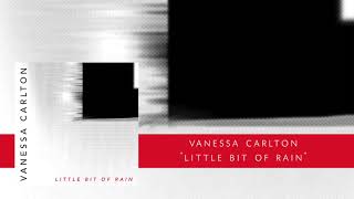 Vanessa Carlton - Little Bit of Rain (Karen Dalton Cover) - [Audio Only]