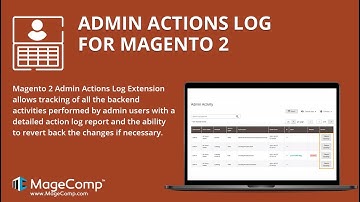 Admin Actions Log for Magento 2 (v.1.0.0)