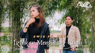 Awig ft. Novi - Izinkan Mengulang Cinta (cover)