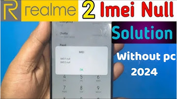 Realme 2 IMEI null & baseband unknown Solution || No computer No Any Tool Free Solution 2024