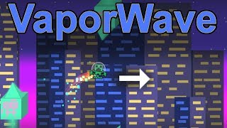 Geometry Dash -- Vaporwave By Ptyxalphaz