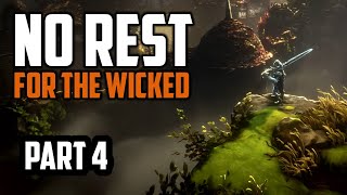 No Rest for the Wicked — No Rest for the Wicked | Part 4