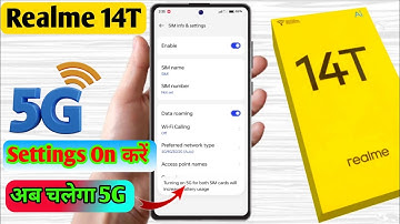 realme 14t 5g network settings, realme 14t me 5g network kaise laye