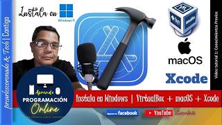 Instala en Windows: VirtualBox + macOS + Xcode | Conocimientos Previos