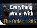 GAME SINS | Everything Wrong With The Order: 1886