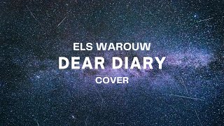 DEAR DIARY - ELS WAROUW || DEAR DIARY KU INGIN BERCERITA...