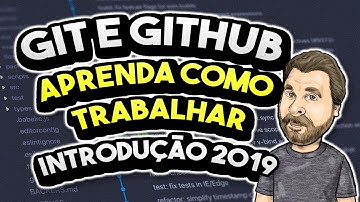 Tutorial de como trabalhar com Git e GitHub [2019]