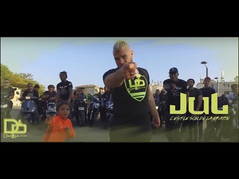 JUL - C'EST LE SON DE LA GRATTE // CLIP OFFICIEL  // 2016