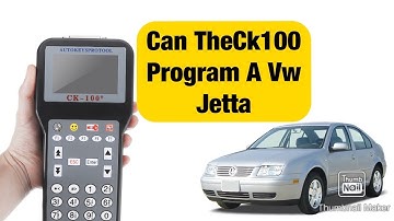 Can A Ck100 PROGRAM A Volkswagen Jetta??
