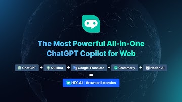 HIX.AI Browser Extension: The Most Powerful, All-in-One ChatGPT Copilot for the Web #hixai