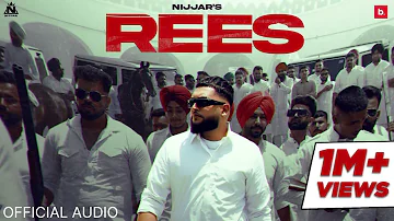 Rees | Nijjar (Official Audio) | Lastest New Punjabi Song 2023 @royalgang416