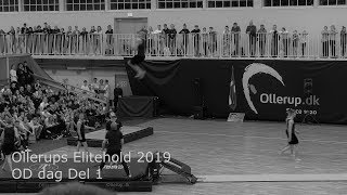 Ollerups Elitehold 2019 OD Dag Del 1