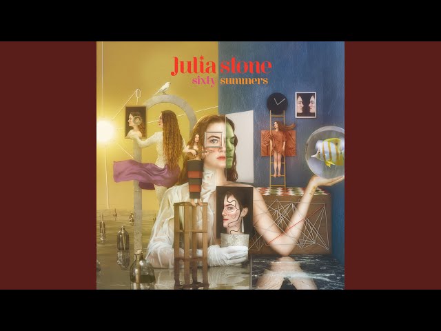 JULIA STONE - SIXTY SUMMERS