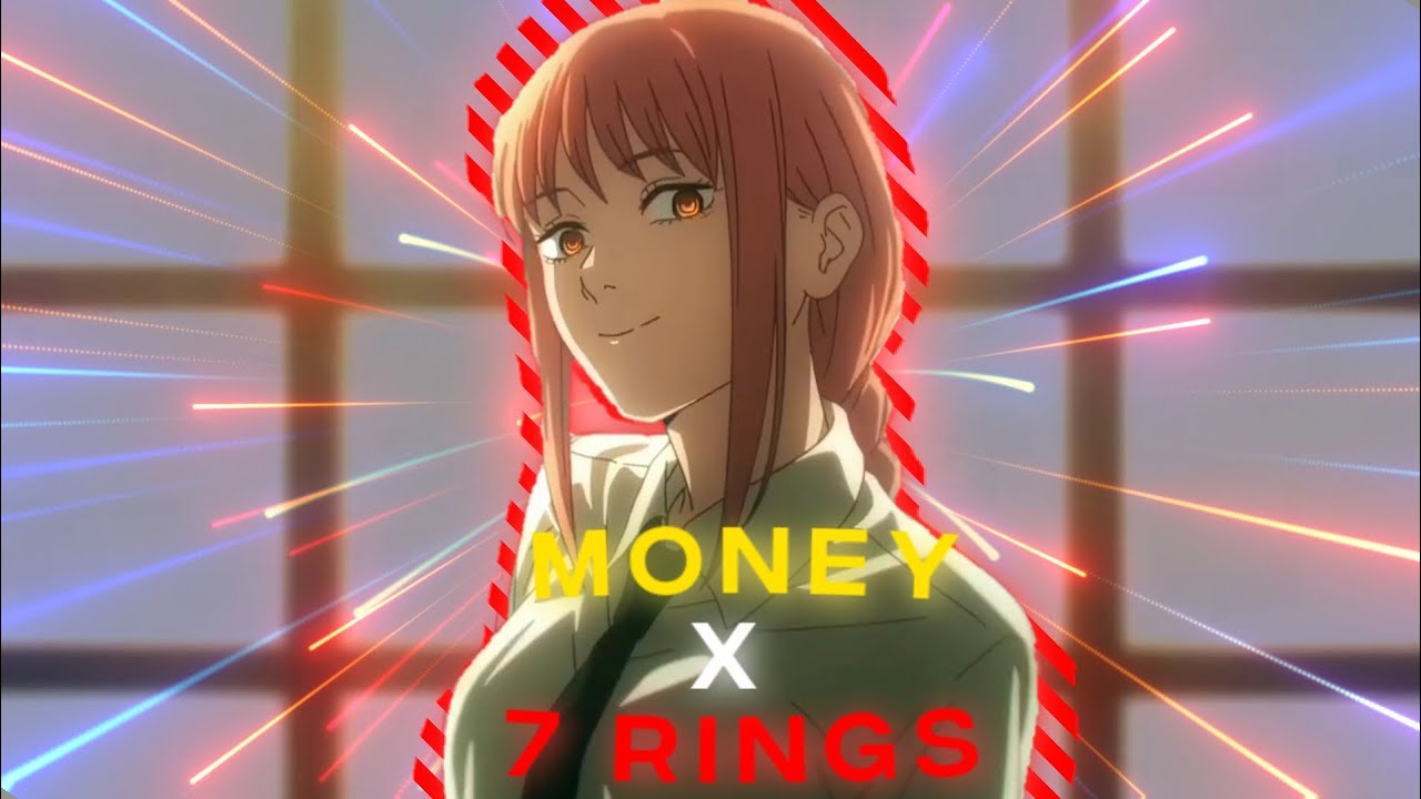 Money × 7 Rings - Chainsaw Man [AMV/EDIT] - YouTube