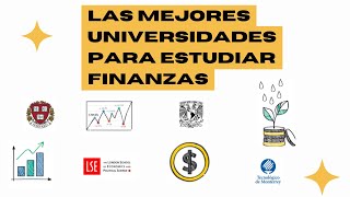 LAS MEJORES UNIVERSIDADES PARA ESTUDIAR FINANZAS