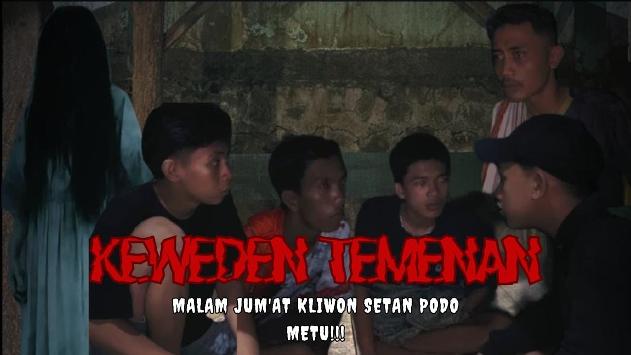 MALAM JUM'AT KLIWON SETAN PODO METU!!