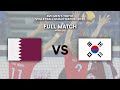 QAT vs. KOR - Full Match | AVC Men's Tokyo Volleyball Qualification 2020