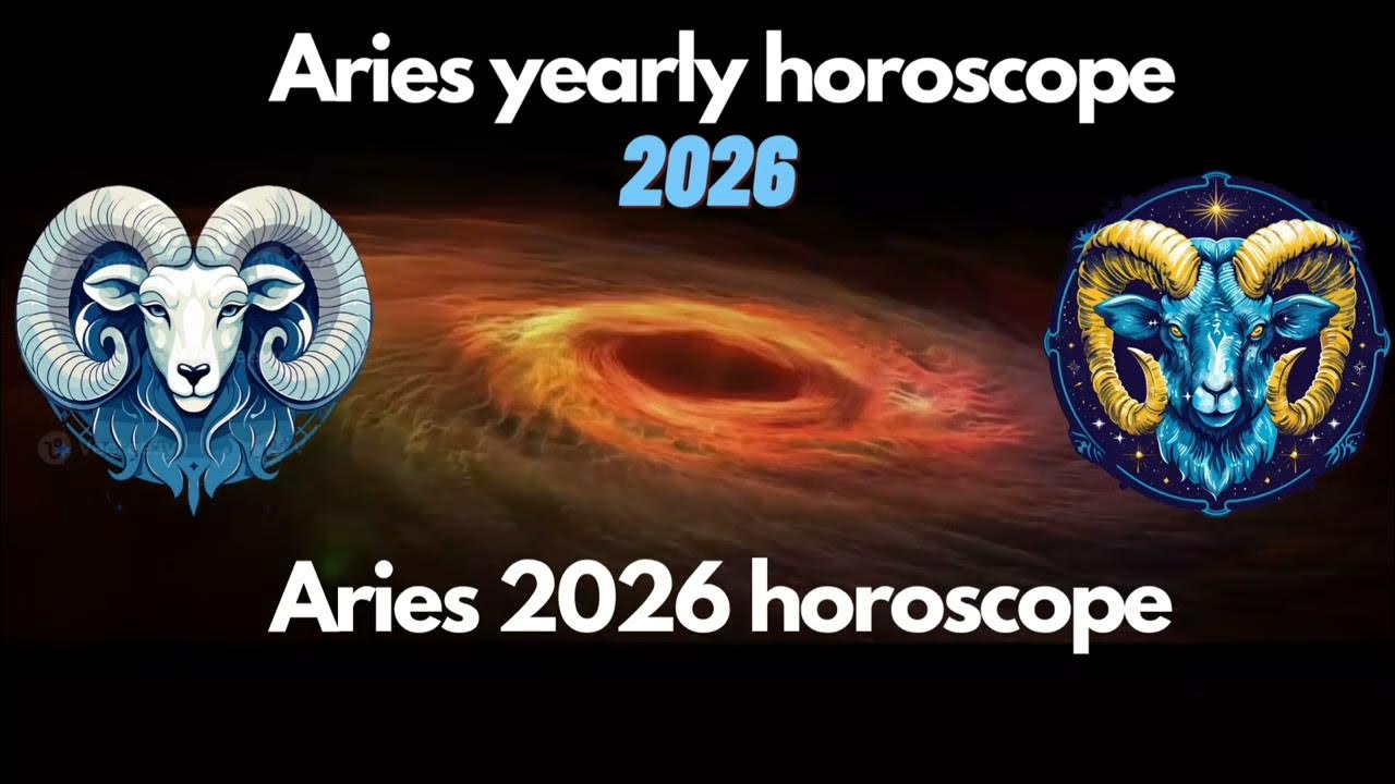 Aries 2026 horoscope & life predictions Aries in 2026 2026 For