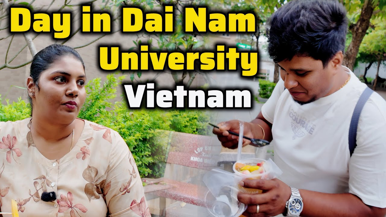 Day in Dai Nam University Hanoi, Vietnam 🇻🇳 | MBBS in Vietnam | Divya Senthamizh